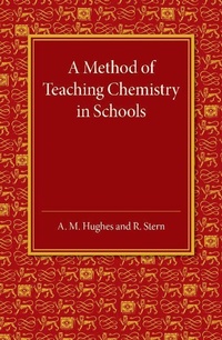 Enlarge image Cover: A Method of Teaching Chemistry in Schools - Cambridge University Press