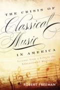 Cover: The Crisis of Classical Music in America - Rowman & Littlefield Publishers