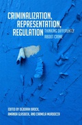 Cover: Criminalization, Representation, Regulation - University of Toronto Press