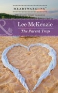 Cover: The Parent Trap - Mills & Boon