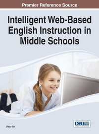 Enlarge image Cover: Intelligent Web-Based English Instruction in Middle Schools - Idea Group,U.S.