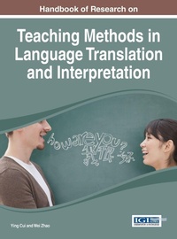 Enlarge image Cover: Handbook of Research on Teaching Methods in Language Translation and Interpretation - Idea Group,U.S.