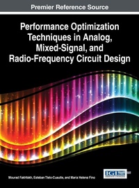Enlarge image Cover: Performance Optimization Techniques in Analog, Mixed-Signal, and Radio-Frequency Circuit Design - Idea Group,U.S.