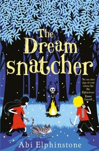 Enlarge image Cover: The Dreamsnatcher: Volume 1 - Simon & Schuster Childrens Books