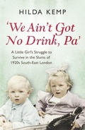 Cover: 'We Ain't Got No Drink, Pa' - Orion (an Imprint of The Orion Publishing Group Ltd )
