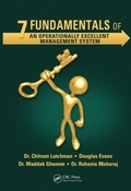 Cover: 7 Fundamentals of an Operationally Excellent Management System - CRC Press