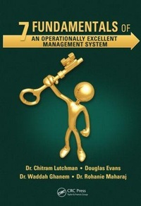 Enlarge image Cover: 7 Fundamentals of an Operationally Excellent Management System - CRC Press