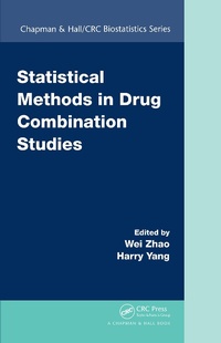 Enlarge image Cover: Statistical Methods in Drug Combination Studies - Chapman & Hall/CRC