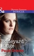 Cover: Boneyard Ridge - Mills & Boon