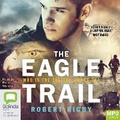 Cover: The Eagle Trail - Bolinda Audio Books