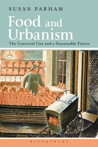 Abbildung von: Food and Urbanism - Bloomsbury Academic
