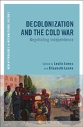 Cover: Decolonization and the Cold War - Bloomsbury Academic