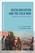 Cover: Decolonization and the Cold War - Bloomsbury Academic