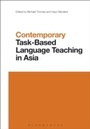 Cover: Contemporary Task-Based Language Teaching in Asia - Bloomsbury Academic