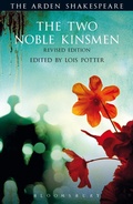 Cover: The Two Noble Kinsmen, Revised Edition - The Arden Shakespeare