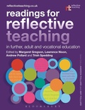 Cover: Readings for Reflective Teaching in Further, Adult and Vocational Education - Bloomsbury Academic