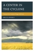 Cover: A Center in the Cyclone - Rowman & Littlefield Publishers