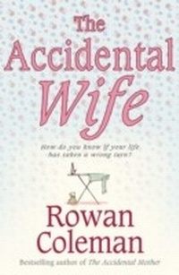 Abbildung von: The Accidental Wife - Ebury Digital