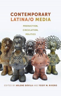 Abbildung von: Contemporary Latina/o Media - New York University Press