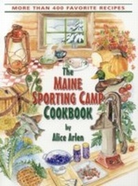 Abbildung von: Maine Sporting Camp Cookbook - Down East Books