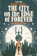 Cover: Star Trek: The City on the Edge of Forever - Idea & Design Works