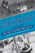 Cover: The Goaltenders' Union - ECW Press,Canada