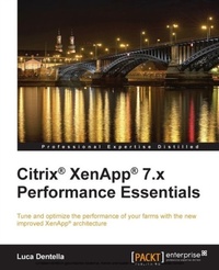 Abbildung von: Citrix(R) XenApp(R) 7.x Performance Essentials - Packt Publishing
