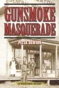 Cover: Gunsmoke Masquerade - Skyhorse Publishing