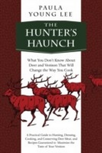 Enlarge image Cover: The Hunter's Haunch - Skyhorse Publishing
