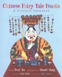 Enlarge image Cover: Chinese Fairy Tale Feasts - Tradewind Books