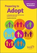 Cover: Preparing to Adopt - Applicant's Workbook - British Association for Adoption and Fostering (BAAF)