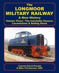 Cover: The Longmoor Military Railway a New History: 3 - Lightmoor Press
