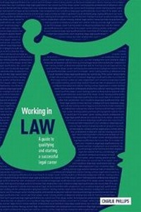 Enlarge image Cover: Working in Law - Trotman Indigo Publishing Limited