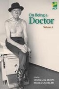 Cover: On Being a Doctor, Volume 4 - American College of Physicians