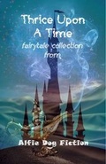 Cover: Thrice Upon a Time - Alfie Dog Ltd