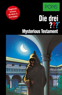 Abbildung von: PONS Die drei ??? Fragezeichen Mysterious Testament - PONS Langenscheidt