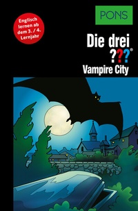 Abbildung von: PONS Die drei ??? Fragezeichen Vampire City - PONS Langenscheidt