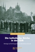 Cover: Die katholische Kirche in der DDR - Aschendorff