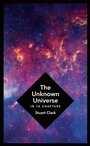 Cover: The Unknown Universe - Head of Zeus