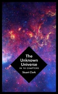 Enlarge image Cover: The Unknown Universe - Head of Zeus