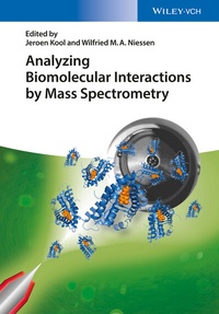 Abbildung von: Analyzing Biomolecular Interactions by Mass Spectrometry - Wiley-VCH