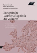 Cover: Europ&auml;ische Wirtschaftspolitik der Zukunft - new academic press