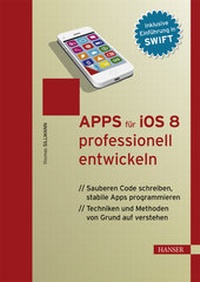 Abbildung von: Apps für iOS 8 professionell entwickeln - Hanser