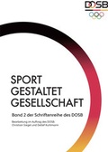 Cover: Sport gestaltet Gesellschaft - Feldhaus