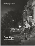 Cover: Wolfgang Kleber: Brooklyn - Strange Beauty - Verlag Kettler