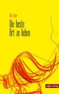 Cover: Die beste Art zu lieben - Sujet