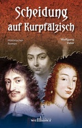 Cover: Scheidung auf Kurpf&auml;lzisch - Wellh&ouml;fer Verlag