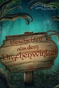 Cover: Geschichten aus dem Drachenwinkel - Burger, Ulrich