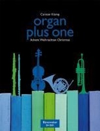 Abbildung von: organ plus one (Originalwerke und Bearbeitungen für Gottesdienst und Konzert) - Baerenreiter-Verlag
