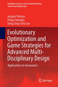 Enlarge image Cover: Evolutionary Optimization and Game Strategies for Advanced Multi-Disciplinary Design - Springer